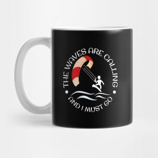 The Waves Are Calling Kitesurfing Mug